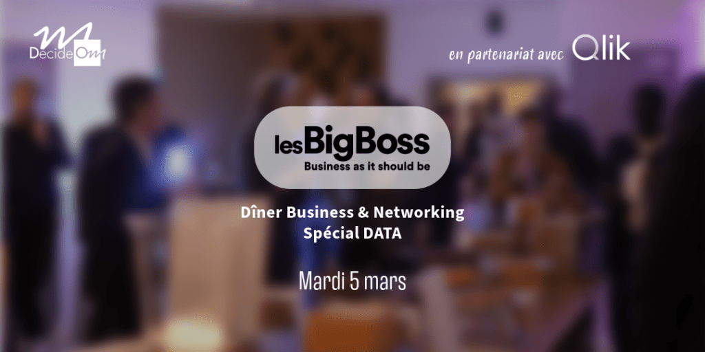 dîner les bigboss qlik decideom