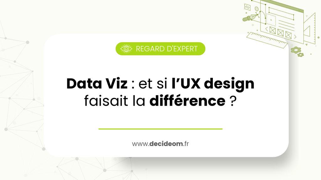 Dataviz : et si l'ux design faisait la différence ?